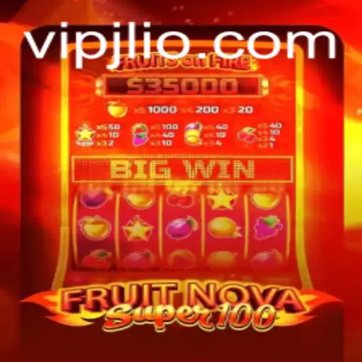 Exploring the Exciting World of FruitNovaSuper100: A Modern Gaming Experience